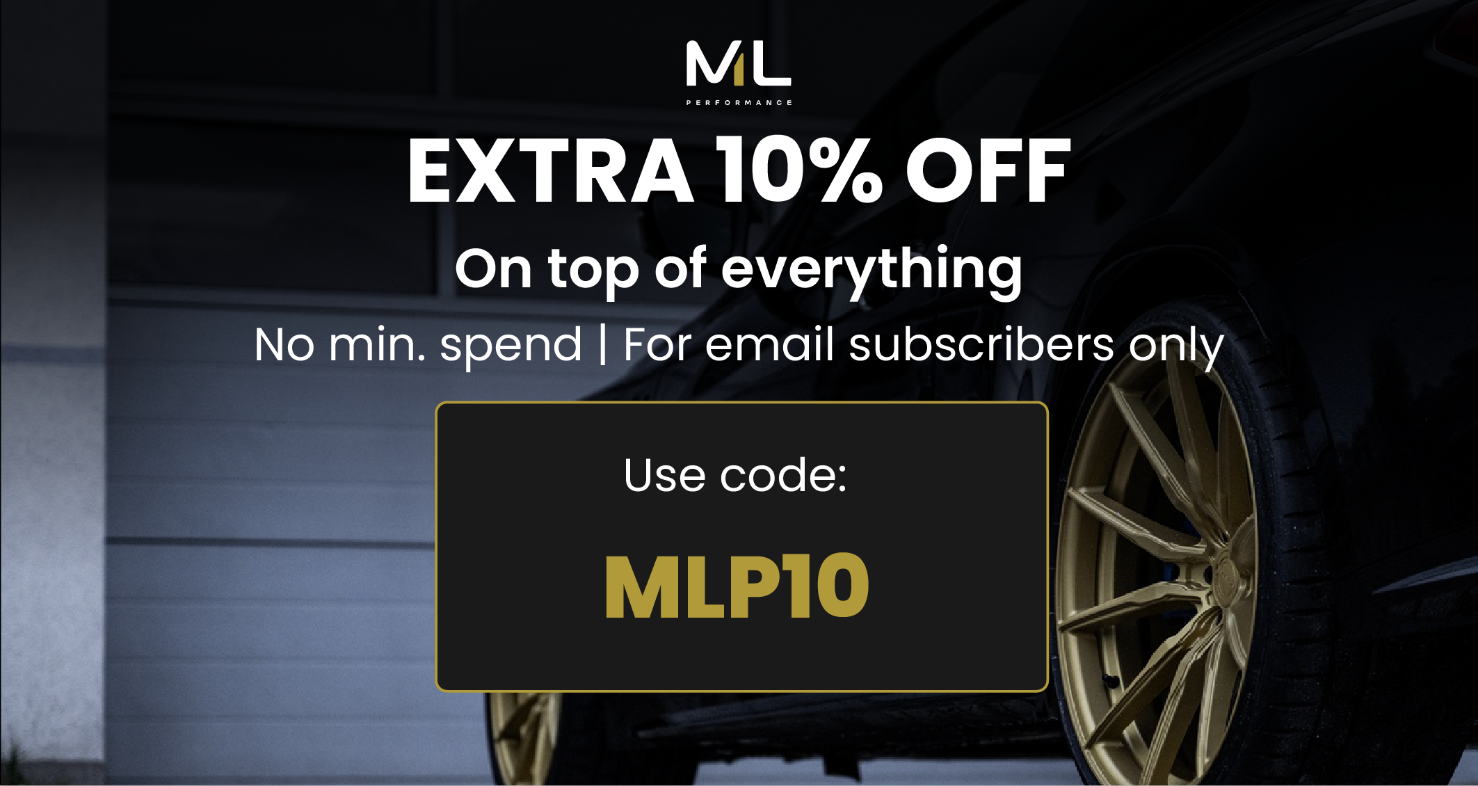 New Year, New Deals – 10% OFF Everything with MLP10