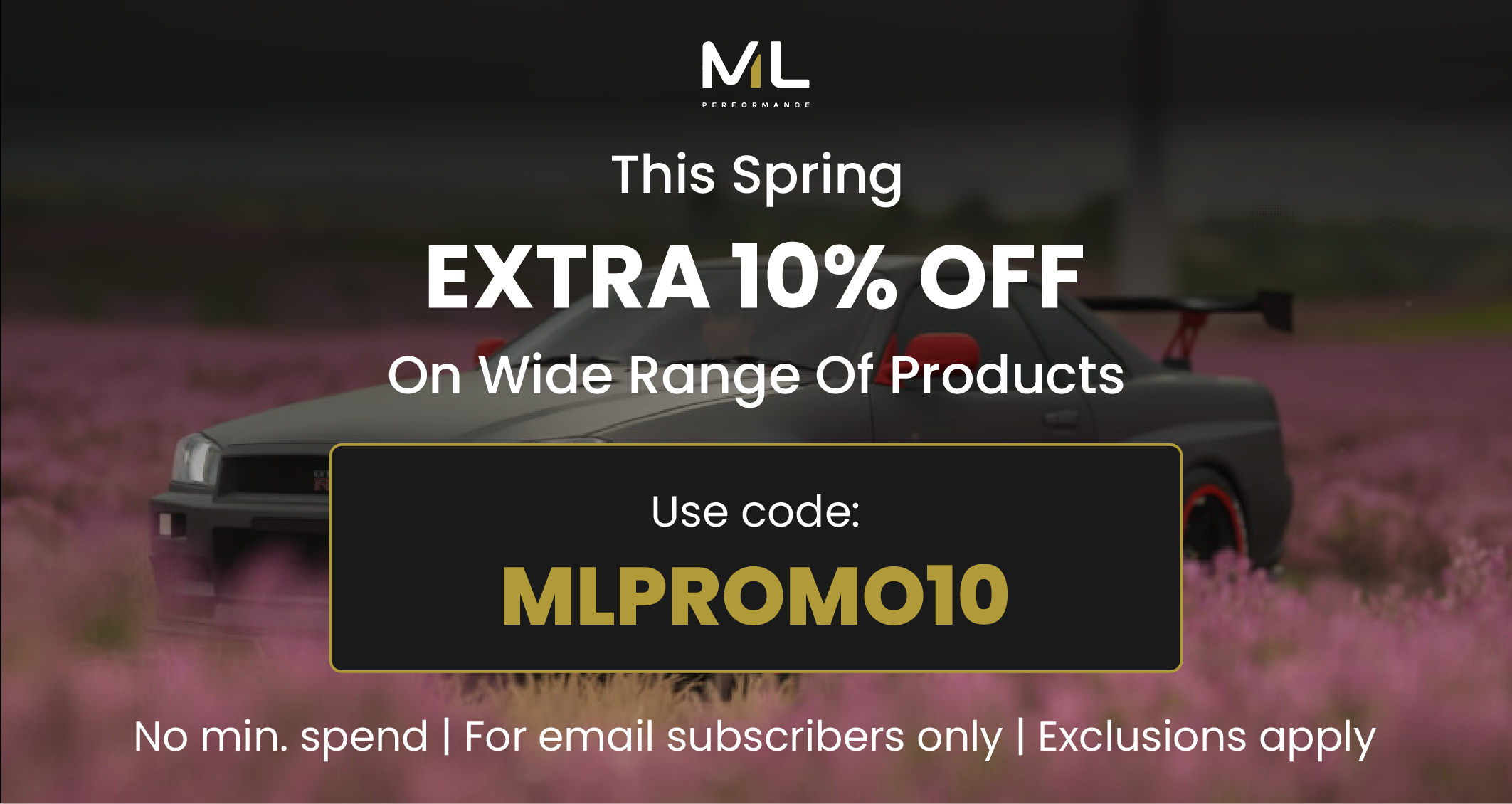 Spring Into Performance – 10% OFF with MLPROMO10