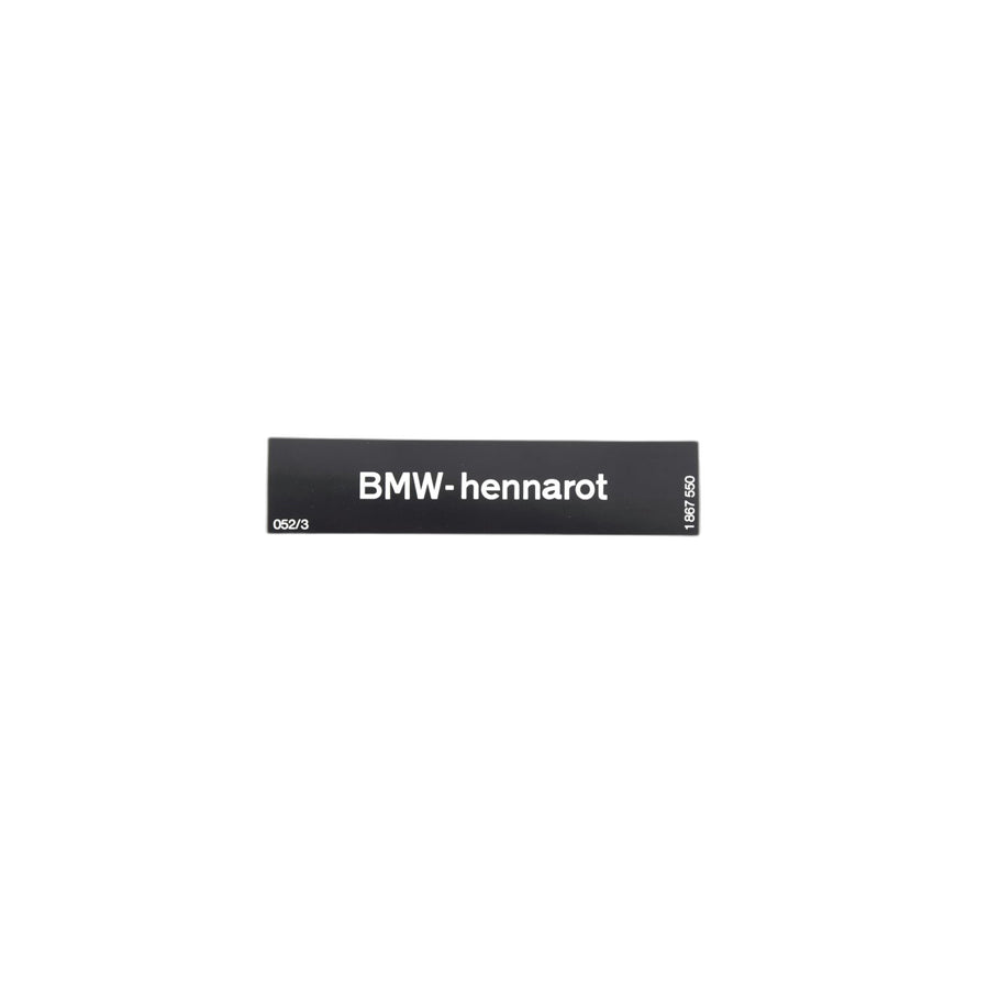 Genuine BMW 51141867550 E12 E30 E23 Label HENNAROT (Inc. 318is) | ML Performance UK Car Parts